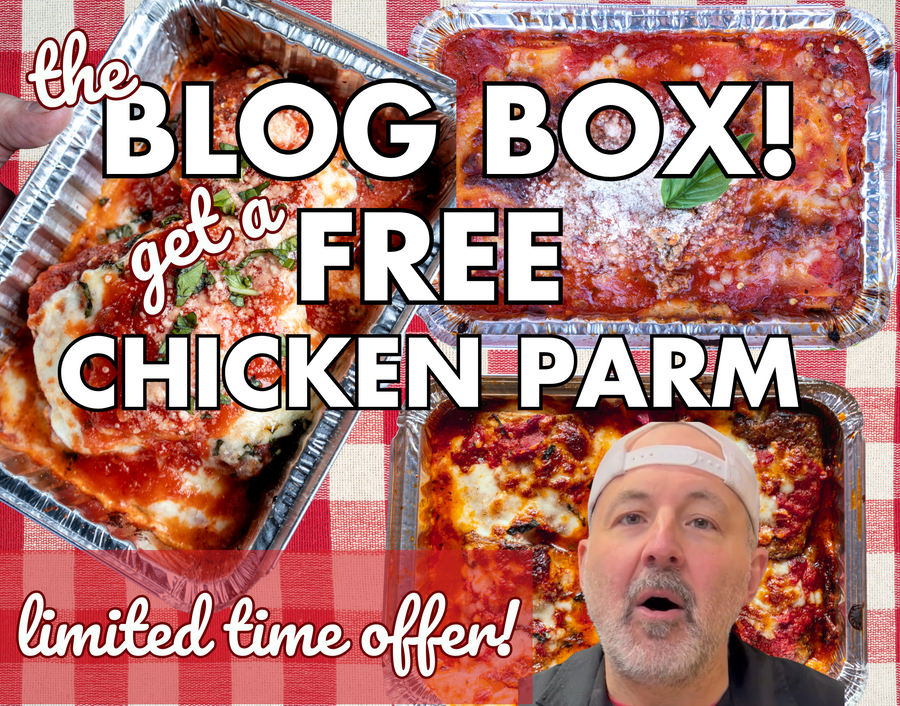 The Blog Box! (Free Tray of Chicken Parm)