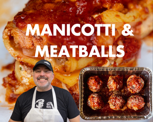 Manicotti & Meatballs Combo Pack! (SAVE $22)